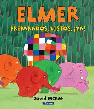 PREPARADOS, LISTOS, ¡YA! (ELMER. ÁLBUM ILUSTRADO) | 9788448847388 | MCKEE, DAVID | Llibreria Drac - Llibreria d'Olot | Comprar llibres en català i castellà online