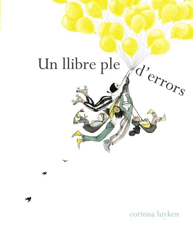 UN LLIBRE PLE D'ERRORS | 9788448849108 | LUYKEN, CORINNA | Llibreria Drac - Librería de Olot | Comprar libros en catalán y castellano online