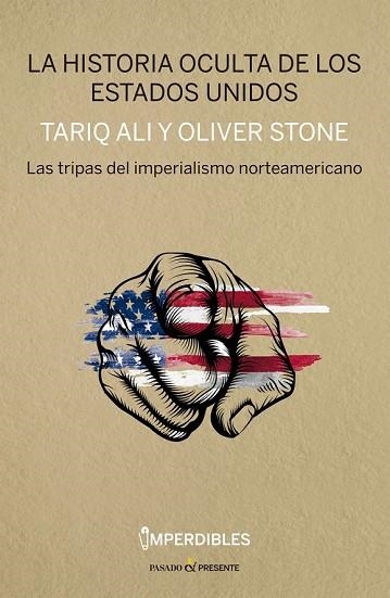 HISTORIA OCULTA DE LOS ESTADOS UNIDOS, LA (IMPERDIBLES) | 9788494733307 | ALI, TARIQ; STONE, OLIVER | Llibreria Drac - Librería de Olot | Comprar libros en catalán y castellano online