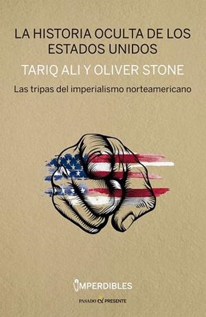 HISTORIA OCULTA DE LOS ESTADOS UNIDOS, LA (IMPERDIBLES) | 9788494733307 | ALI, TARIQ; STONE, OLIVER | Llibreria Drac - Llibreria d'Olot | Comprar llibres en català i castellà online