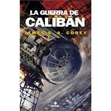 GUERRA DE CALIBAN, LA | 9788466660884 | COREY, JAMES S.A. | Llibreria Drac - Librería de Olot | Comprar libros en catalán y castellano online