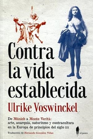 CONTRA LA VIDA ESTABLECIDA | 9788494588518 | Llibreria Drac - Llibreria d'Olot | Comprar llibres en català i castellà online