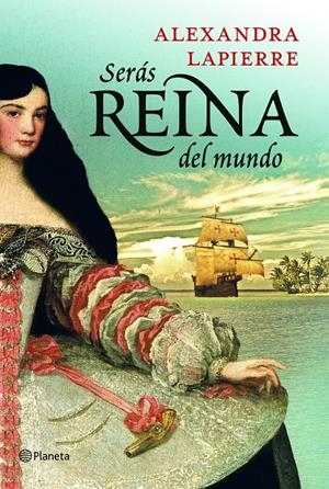 SERAS REINA DEL MUNDO | 9788408115366 | LAPIERRE, ALEXANDRA | Llibreria Drac - Librería de Olot | Comprar libros en catalán y castellano online