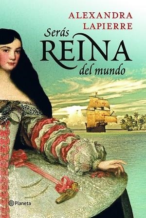 SERAS REINA DEL MUNDO | 9788408115366 | LAPIERRE, ALEXANDRA | Llibreria Drac - Librería de Olot | Comprar libros en catalán y castellano online