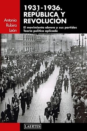 1931-1936. REPÚBLICA Y REVOLUCIÓN | 9788416783243 | RUBIRA, ANTONIO | Llibreria Drac - Librería de Olot | Comprar libros en catalán y castellano online