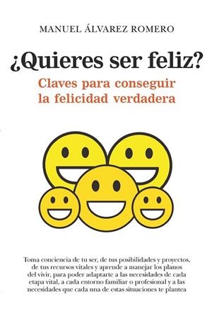 QUIERES SER FELIZ | 9788417044862 | ÁLVAREZ, MANUEL | Llibreria Drac - Librería de Olot | Comprar libros en catalán y castellano online