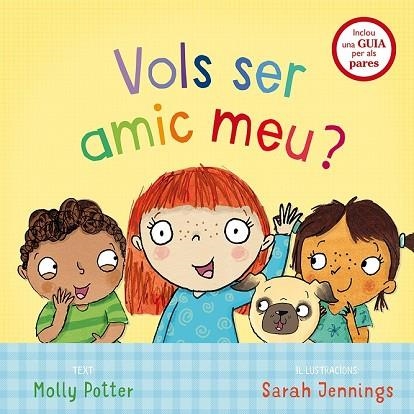 VOLS SER AMIC MEU | 9788491450719 | POTTER, MOLLY | Llibreria Drac - Librería de Olot | Comprar libros en catalán y castellano online