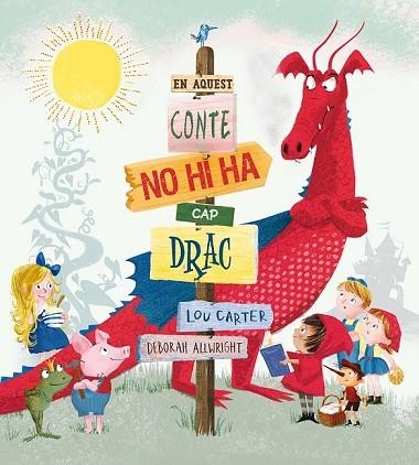 EN AQUEST CONTE NO HI HA CAP DRAC | 9788491450733 | CARTER, LOU | Llibreria Drac - Librería de Olot | Comprar libros en catalán y castellano online