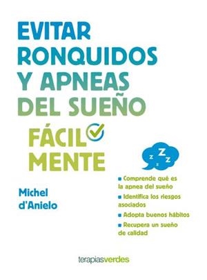 EVITAR RONQUIDOS Y APNEAS DEL SUEÑO FÁCILMENTE | 9788416972173 | D'ANIELO, MICHEL | Llibreria Drac - Llibreria d'Olot | Comprar llibres en català i castellà online
