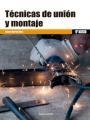 TÉCNICAS DE UNIÓN Y MONTAJE | 9788426724731 | MARTÍN, JAIME | Llibreria Drac - Llibreria d'Olot | Comprar llibres en català i castellà online