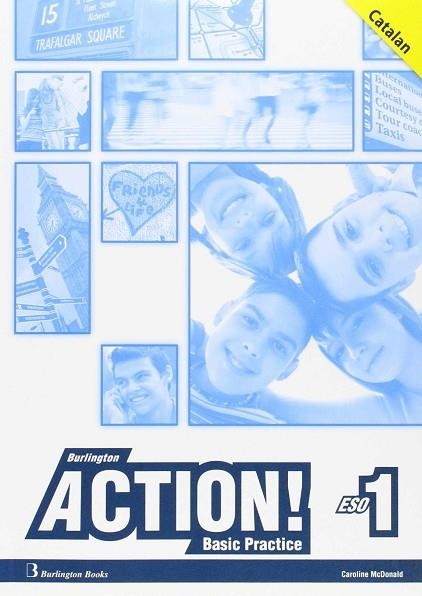 ACTION 1ºESO BASIC PRACTICE CATALÁN | 9789963489602 | VV.AA | Llibreria Drac - Librería de Olot | Comprar libros en catalán y castellano online