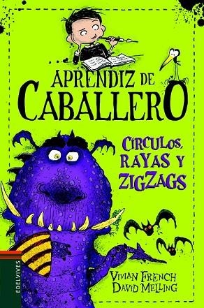 CÍRCULOS RAYAS Y ZIGZAGS (APRENDIZ DE CABALLERO 4) | 9788414006535 | FRENCH, VIVIAN | Llibreria Drac - Librería de Olot | Comprar libros en catalán y castellano online