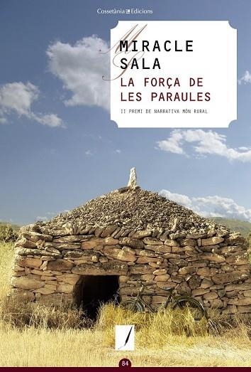 FORÇA DE LES PARAULES, LA | 9788490346464 | SALA, MIRACLE | Llibreria Drac - Librería de Olot | Comprar libros en catalán y castellano online