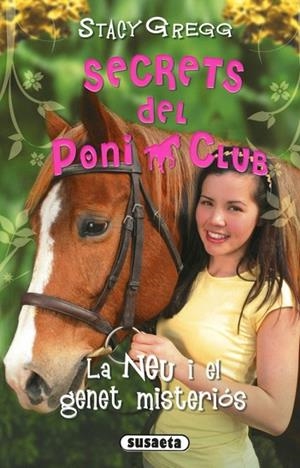NEU I EL GENET MISTERIÓS, LA (SECRETS DEL PONI CLUB 2) | 9788467758795 | GREGG, STACY | Llibreria Drac - Librería de Olot | Comprar libros en catalán y castellano online