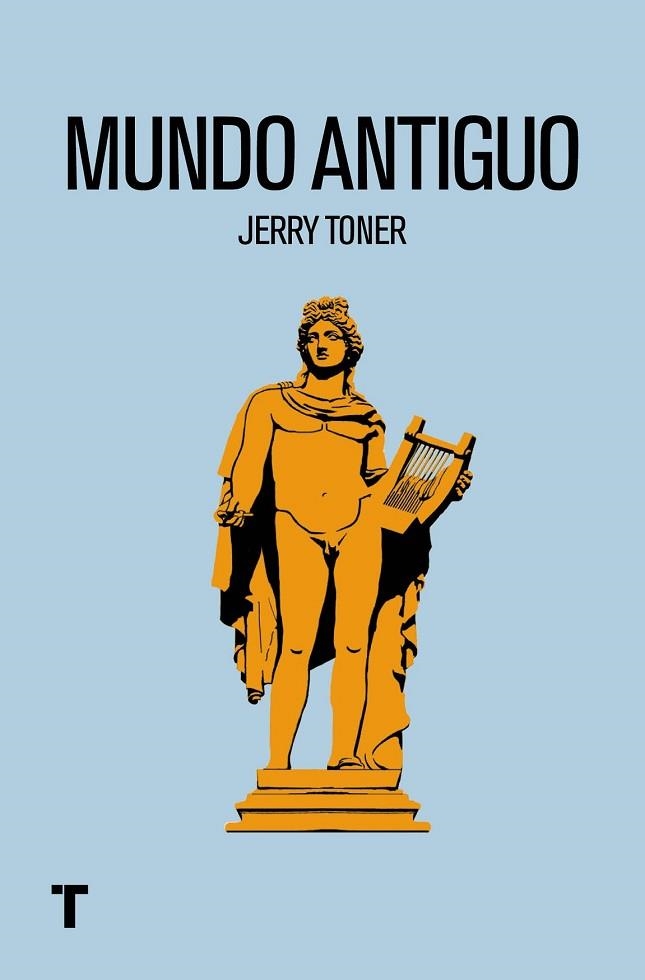 MUNDO ANTIGUO | 9788416354450 | TONER, JERRY | Llibreria Drac - Librería de Olot | Comprar libros en catalán y castellano online