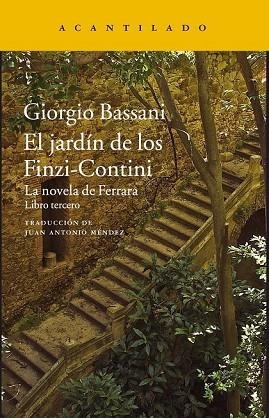 JARDÍN DE LOS FINZI-CONTINI, EL (NOVELA DE FERRARA 3) | 9788416748631 | BASSANI, GIORGIO | Llibreria Drac - Llibreria d'Olot | Comprar llibres en català i castellà online