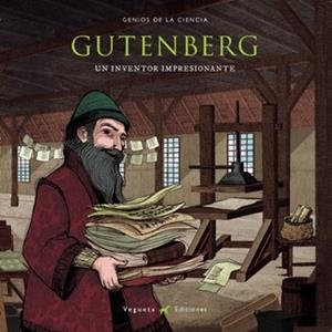 GUTENBERG. UN INVENTOR IMPRESIONANTE (GENIOS DE LA CIENCIA) | 9788417137021 | MARCOS, ALVARO | Llibreria Drac - Librería de Olot | Comprar libros en catalán y castellano online