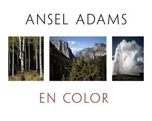 ANSEL ADAMS EN COLOR | 9788441539327 | AA.DD. | Llibreria Drac - Llibreria d'Olot | Comprar llibres en català i castellà online