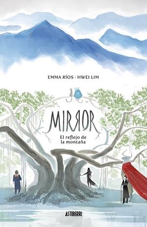 REFLEJO DE LA MONTAÑA, EL (MIRROR 1) | 9788416880256 | RÍOS, EMMA; LIM, HWEI | Llibreria Drac - Llibreria d'Olot | Comprar llibres en català i castellà online