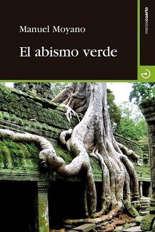 ABISMO VERDE, EL | 9788415740445 | MOYANO ORTEGA, MANUEL | Llibreria Drac - Librería de Olot | Comprar libros en catalán y castellano online