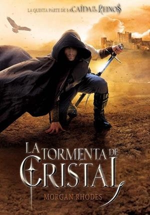 TORMENTA DE CRISTAL, LA (LA CAÍDA DE LOS REINOS 5) | 9788467597424 | RHODES, MORGAN | Llibreria Drac - Librería de Olot | Comprar libros en catalán y castellano online