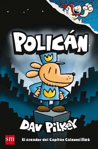 POLICAN | 9788467594454 | PILKEY, DAV | Llibreria Drac - Librería de Olot | Comprar libros en catalán y castellano online
