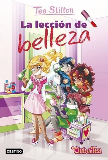 LECCIÓN DE BELLEZA, LA (TEA STILTON 25) | 9788408176305 | STILTON, TEA | Llibreria Drac - Llibreria d'Olot | Comprar llibres en català i castellà online