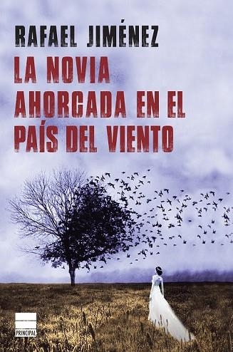 NOVIA AHORCADA EN EL PAÍS DEL VIENTO, LA | 9788416223817 | JIMÉNEZ, RAFAEL | Llibreria Drac - Librería de Olot | Comprar libros en catalán y castellano online