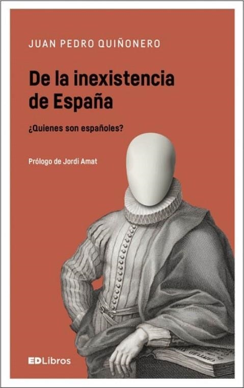 DE LA INEXISTENCIA EN ESPAÑA | 9788469753842 | QUIÑONERO MARTÍNEZ, JUAN PEDRO | Llibreria Drac - Llibreria d'Olot | Comprar llibres en català i castellà online
