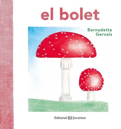 BOLET, EL | 9788426144188 | GERVAIS, BERNADETTE | Llibreria Drac - Librería de Olot | Comprar libros en catalán y castellano online