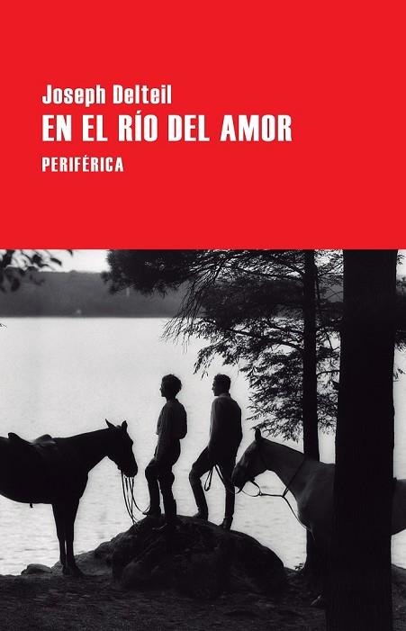 EN EL RÍO DEL AMOR (LARGO RECORRIDO 119) | 9788416291564 | DELTEIL, JOSEPH | Llibreria Drac - Librería de Olot | Comprar libros en catalán y castellano online