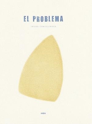 PROBLEMA, EL (CATALÀ) | 9788417165000 | CHMIELEWSKA, IWONA | Llibreria Drac - Llibreria d'Olot | Comprar llibres en català i castellà online