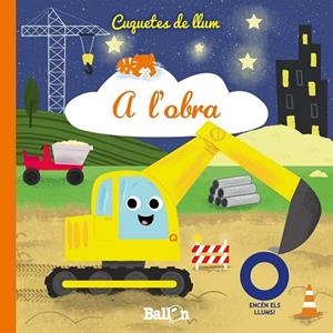 A L'OBRA (CUQUETES DE LLUM) | 9789403200262 | Llibreria Drac - Llibreria d'Olot | Comprar llibres en català i castellà online