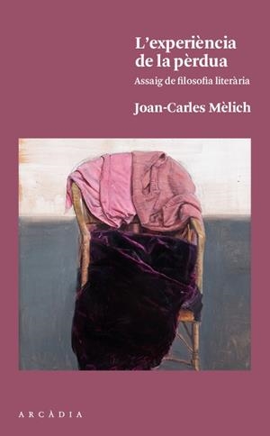 EXPERIÈNCIA DE LA PÈRDUA, L' | 9788494717413 | MÈLICH, JOAN-CARLES | Llibreria Drac - Librería de Olot | Comprar libros en catalán y castellano online