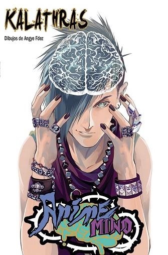 ANIME MIND | 9788427043633 | KALATHRAS | Llibreria Drac - Llibreria d'Olot | Comprar llibres en català i castellà online