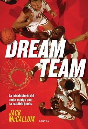 DREAM TEAM | 9788494745911 | MCCALLUM, JACK | Llibreria Drac - Librería de Olot | Comprar libros en catalán y castellano online