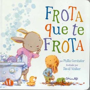 FROTA QUE TE FROTA | 9788484705642 | GERSHATOR, PHILLIS | Llibreria Drac - Llibreria d'Olot | Comprar llibres en català i castellà online