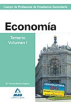 CUERPO DE PROFESORES DE ENSEÑANZA SECUNDARIA. ECONOMÍA. TEMARIO. VOLUMEN I | 9788466580755 | VIVÓ MURCIANO, PILAR (IVEP)/MARTINEZ DELGADO, Mª VICTORIA | Llibreria Drac - Librería de Olot | Comprar libros en catalán y castellano online