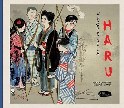 ESCOLA DE LA HARU, L' | 9788415518754 | COMPANY, FLAVIA | Llibreria Drac - Llibreria d'Olot | Comprar llibres en català i castellà online