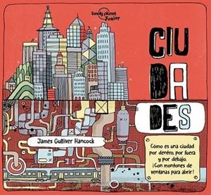 CIUDADES | 9788408174950 | HANCOCK, JAMES GULLIVER; FEROZE, JEN | Llibreria Drac - Librería de Olot | Comprar libros en catalán y castellano online