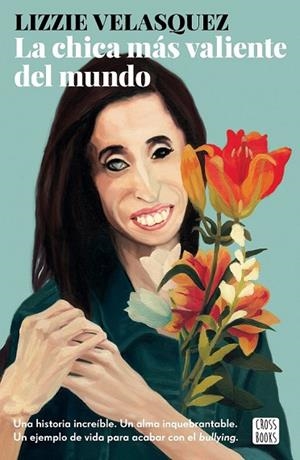 CHICA MÁS VALIENTE DEL MUNDO, LA | 9788408175704 | VELÁSQUEZ, LIZZIE | Llibreria Drac - Librería de Olot | Comprar libros en catalán y castellano online
