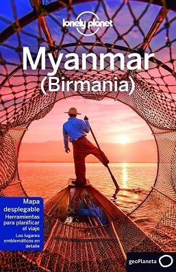 MYANMAR (BIRMANIA) 2017 (LONELY PLANET) | 9788408174684 | RICHMOND, SIMON; EIMER, DAVID; KARLIN, ADAM; RAY, NICK; ST.LOUIS, REGIS | Llibreria Drac - Librería de Olot | Comprar libros en catalán y castellano online
