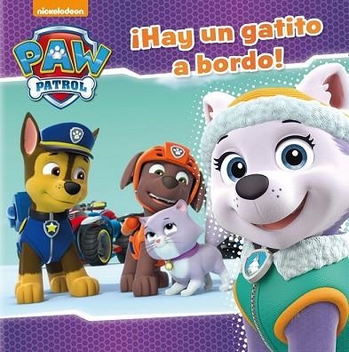 HAY UN GATITO A BORDO! (PAW PATROL PRIMERAS LECTURAS) | 9788448848712 | NICKELODEON | Llibreria Drac - Librería de Olot | Comprar libros en catalán y castellano online