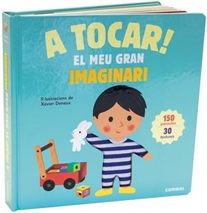 A TOCAR! EL MEU GRAN IMAGINARI | 9788491012757 | VV.AA. | Llibreria Drac - Librería de Olot | Comprar libros en catalán y castellano online