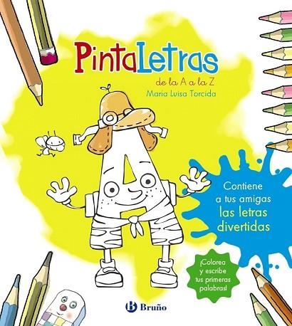 PINTALETRAS DE LA A A LA Z | 9788469622735 | TORCIDA, M.ª LUISA | Llibreria Drac - Librería de Olot | Comprar libros en catalán y castellano online