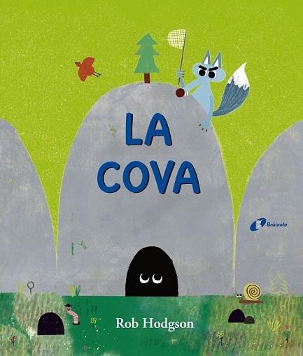COVA, LA | 9788499067995 | HODGSON, ROB | Llibreria Drac - Librería de Olot | Comprar libros en catalán y castellano online