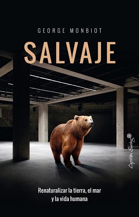 SALVAJE | 9788494740763 | MONBIOT,GEORGE | Llibreria Drac - Llibreria d'Olot | Comprar llibres en català i castellà online