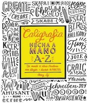 CALIGRAFÍA HECHA A MANO A-Z | 9788416965687 | SY, ABBEY | Llibreria Drac - Llibreria d'Olot | Comprar llibres en català i castellà online