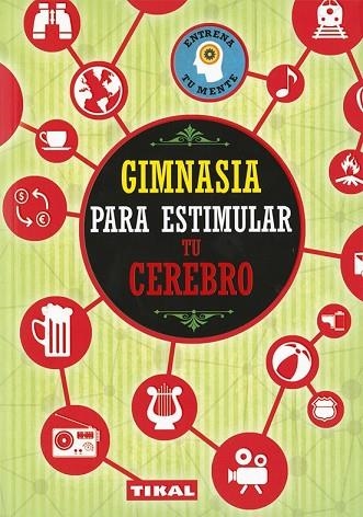 GIMNASIA PARA ESTIMULAR TU CEREBRO | 9788499284514 | AA.DD. | Llibreria Drac - Librería de Olot | Comprar libros en catalán y castellano online