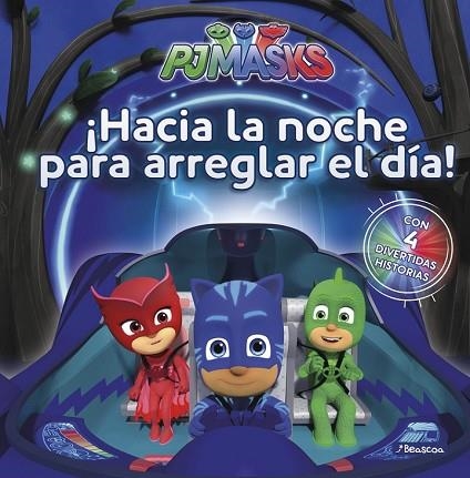 HACIA LA NOCHE PARA ARREGLAR EL DÍA! (PJ MASKS. PRIMERAS LECTURAS) | 9788448849313 | AA.DD. | Llibreria Drac - Librería de Olot | Comprar libros en catalán y castellano online